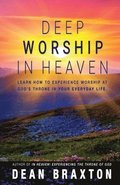 Deep Worship In Heaven