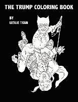 Leslie Tran - The Trump Coloring Book, Häftad