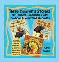 Adria Chalfin - Three Children's Stories For Teachers-Librarians & Early Childhood Specialists, Inbunden. Tillgänglighet: Lägg i varukorg