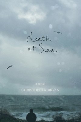 Christopher Bryan - Death at Sea, Häftad