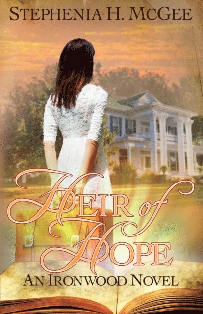 Stephenia H. McGee - Heir of Hope, E-bok