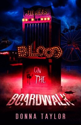 Donna Taylor - Blood on the Boardwalk: San Nico Slayers #1, Häftad