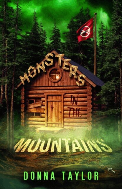 Donna Taylor - Monsters in the Mountains, E-bok