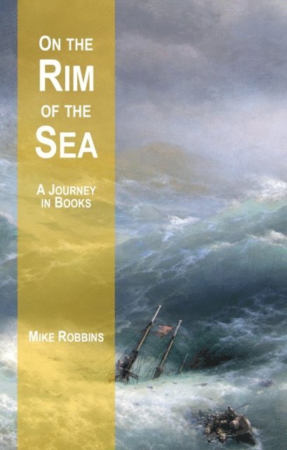 Mike Robbins - On the Rim of the Sea, E-bok