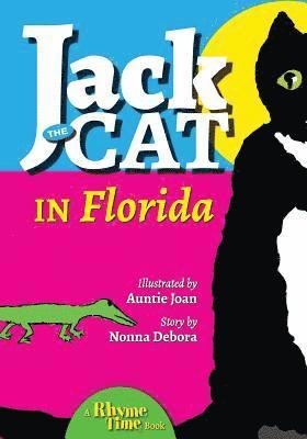 Joan Michelson, Debora Emmert - Jack the Cat in Florida, Häftad. Tillgänglighet: Lägg i varukorg