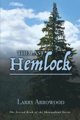 Larry M Arrowood - Last Hemlock, Häftad