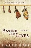 Saving Our Lives
