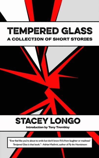 Stacey Longo - Tempered Glass, E-bok