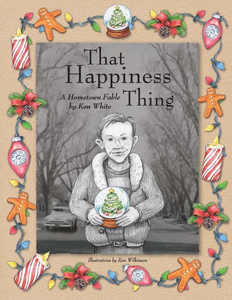 Ken White - That Happiness Thing, Häftad
