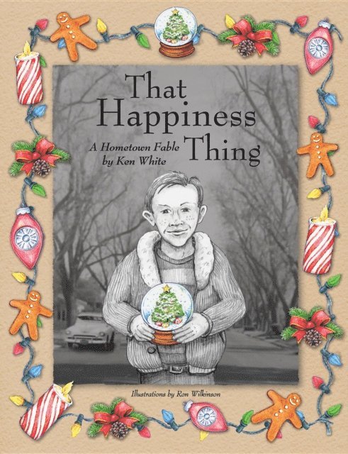 Ken White - That Happiness Thing, E-bok