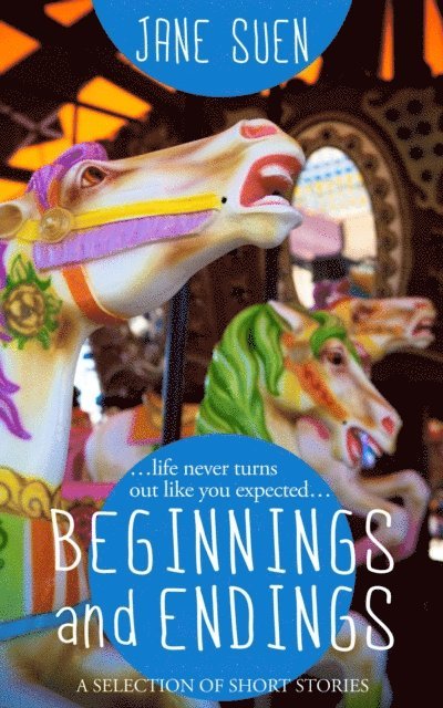 Jane Suen - Beginnings and Endings: A Selection of Short Stories, E-bok. Tillgänglighet: Lägg i varukorg
