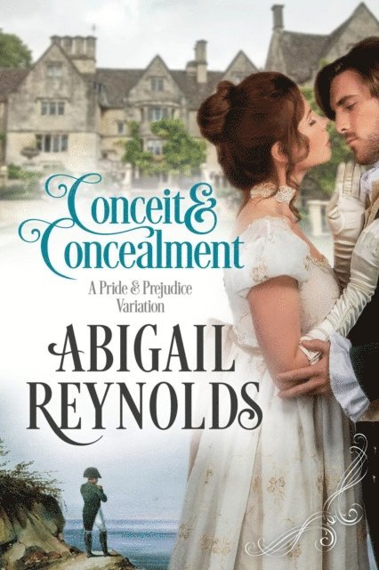 Abigail Reynolds - Conceit & Concealment: A Pride & Prejudice Variation, E-bok