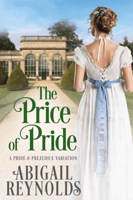 Abigail Reynolds - Price of Pride: A Pride & Prejudice Variation, E-bok