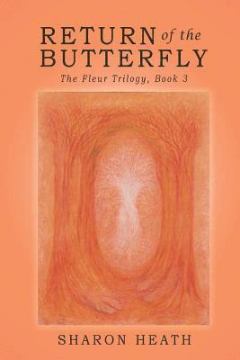Sharon Heath - Return of the Butterfly, Häftad