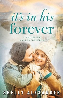 Shelly Alexander - It's In His Forever, Häftad