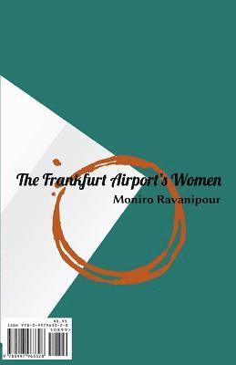 Moniro Ravanipour - The Frankfurt Airport's Woman, Häftad