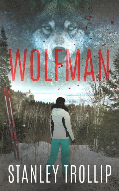 Stanley Trollip - Wolfman, E-bok