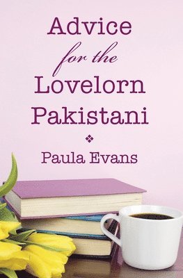 Paula Evans - Advice for the Lovelorn Pakistani, Häftad. Tillgänglighet: Lägg i varukorg