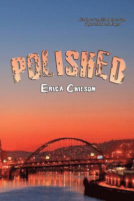 Erica Chilson - Polished, Häftad. Tillgänglighet: Lägg i varukorg