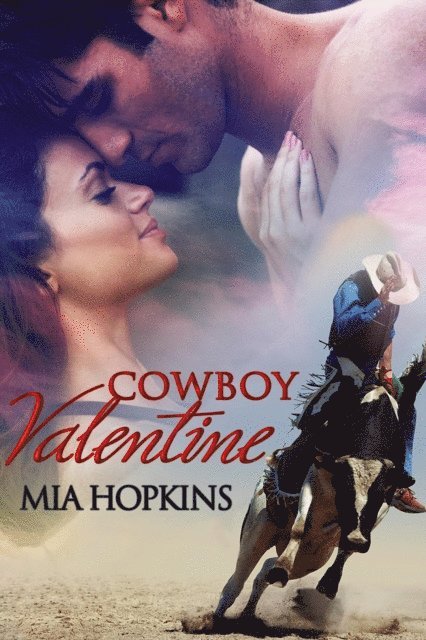 Mia Hopkins - Cowboy Valentine, E-bok