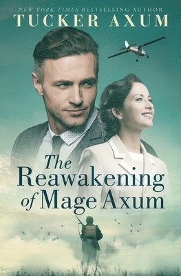 Tucker Axum - The Reawakening of Mage Axum, Häftad. Tillgänglighet: Lägg i varukorg