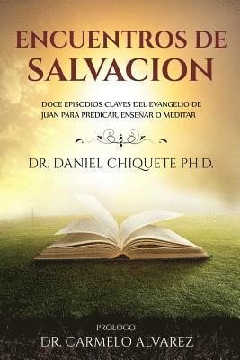 Daniel Chiquete - Encuentros de Salvacion, Häftad
