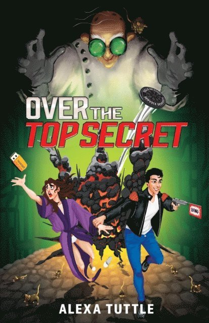 Alexa Tuttle - Over the Top Secret, E-bok