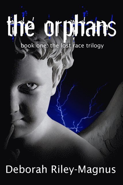 Deborah Riley-Magnus - Orphans: Book One, E-bok