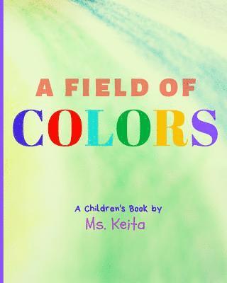 Keita - A Field of Colors, Häftad