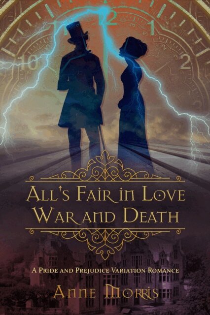 Anne Morris - All's Fair in Love and War and Death, E-bok