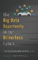 Evangelos Simoudis - The Big Data Opportunity in our Driverless Future, Häftad. Tillgänglighet: Lägg i varukorg