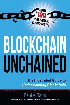 Paul a Tatro - Blockchain Unchained, Inbunden