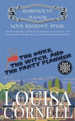 Louisa Cornell - Duke, the Witch and the Party Planner, Häftad