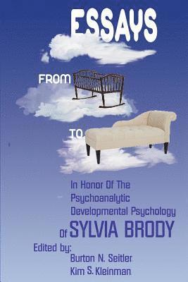 Burton N Seitler, Kimberly S Kleinman - Essays from Cradle to Couch, Häftad