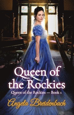 Queen of the Rockies