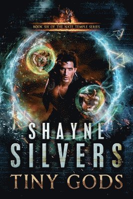 Shayne Silvers - Tiny Gods, Häftad