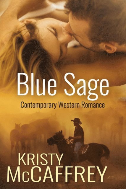 Kristy McCaffrey - Blue Sage: Contemporary Western Romance, E-bok