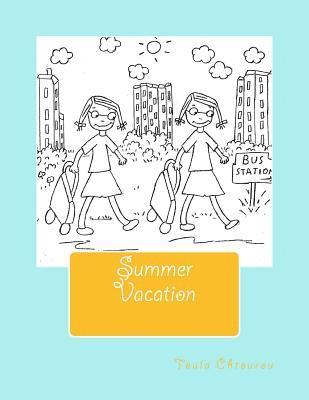 Toula Chtourou - Summer Vacation, Häftad. Tillgänglighet: Lägg i varukorg