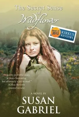 Susan Gabriel - Secret Sense of Wildflower - Southern Historical Fiction, Best Book of 2012, Inbunden. Tillgänglighet: Lägg i varukorg