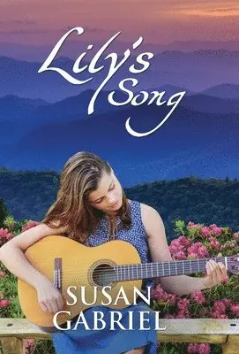 Susan Gabriel - Lily's Song, Inbunden. Tillgänglighet: Lägg i varukorg