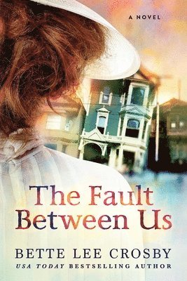 Bette Lee Crosby - Fault Between Us, Häftad
