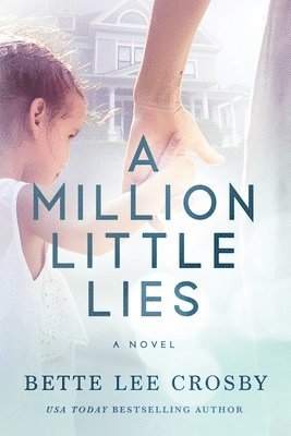 Bette Lee Crosby - Million Little Lies, Häftad