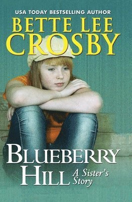 Bette Lee Crosby - Blueberry Hill, Häftad