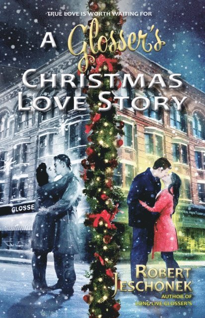 Robert Jeschonek - Glosser's Christmas Love Story, E-bok