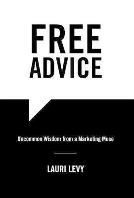 Lauri Levy - Free Advice, Inbunden