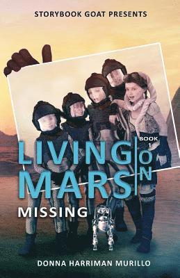 Donna Harriman - Missing: Living on Mars Book 1, Häftad