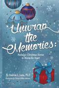 Unwrap the Memories: Nostalgic Christmas Stories to Warm the Heart