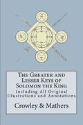 The Greater and Lesser Keys of Solomon the King