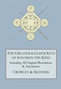 Greater and Lesser Keys of Solomon the King