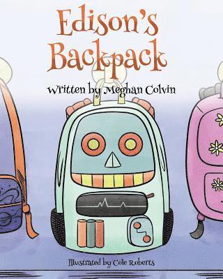 Meghan Colvin - Edison's Backpack, Häftad. Tillgänglighet: Lägg i varukorg